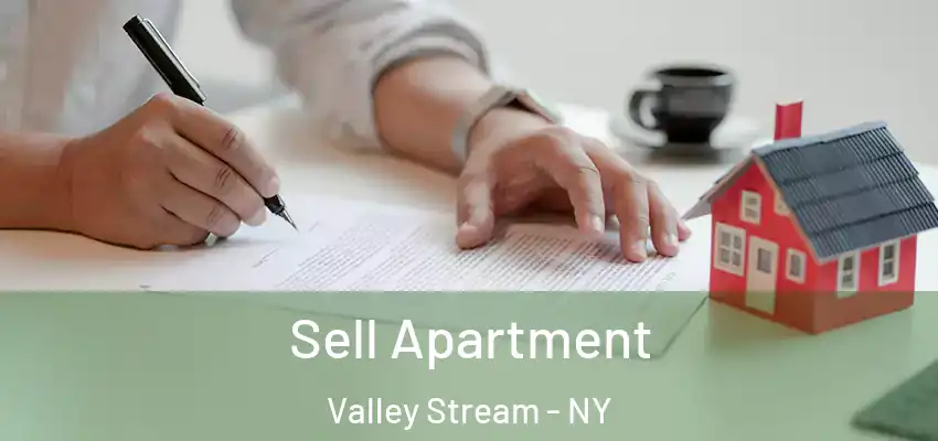 Sell Apartment Valley Stream - NY