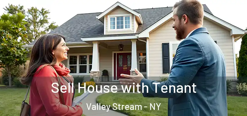  Sell House with Tenant Valley Stream - NY